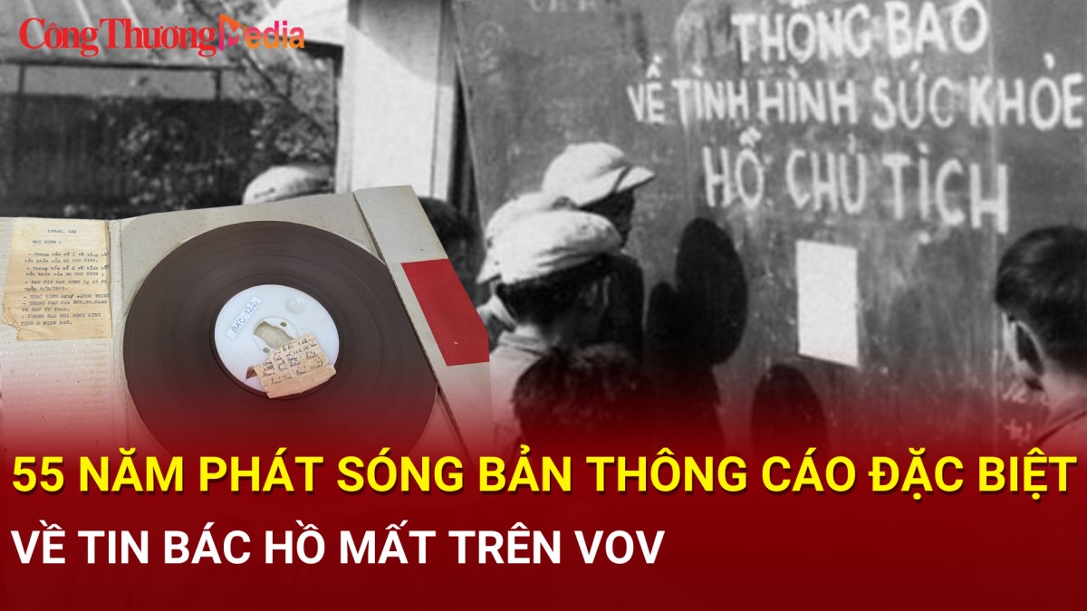 55 năm phát sóng Bản Thông cáo đặc biệt về tin Bác Hồ mất trên VOV