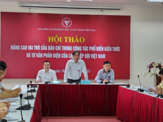 Hội thảo Nâng cao vai trò của các cơ quan báo chí trong phổ biến kiến thức và tư vấn phản biện