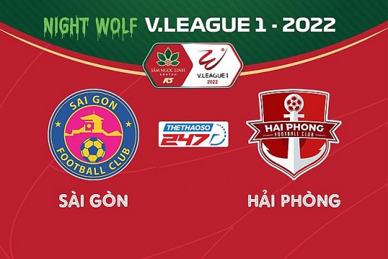 Link xem trực tiếp Sài Gòn FC – Hải Phòng 19h15 ngày 28/10 giải V-League 2022