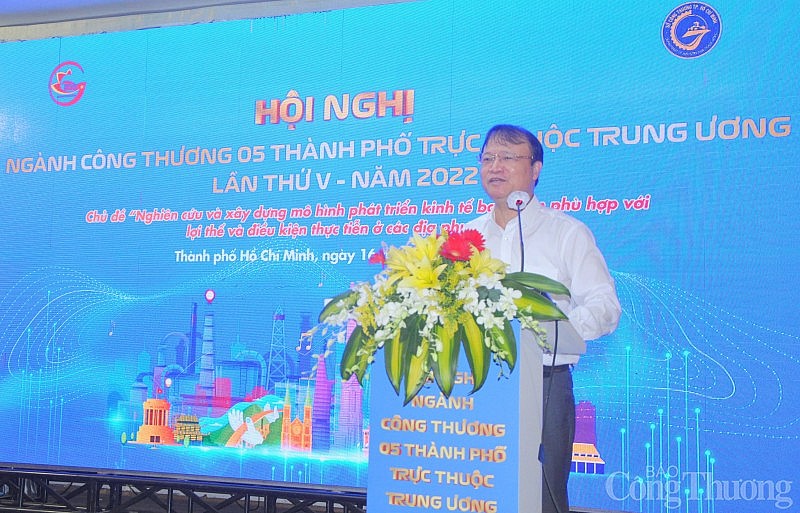 Thứ trưởng Đỗ Thắng Hải dự Hội nghị ngành Công Thương 5 thành phố trực thuộc Trung ương