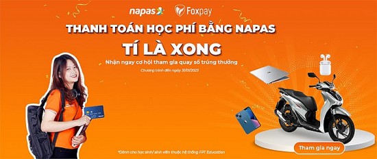 Thanh toán học phí trực tuyến qua Foxpay bằng thẻ Napas có cơ hội trúng Honda SH 150i 2022