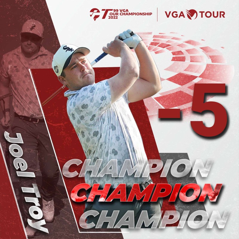 Joel Troy trở thành nhà vô địch của T99 VGA Tour Championship