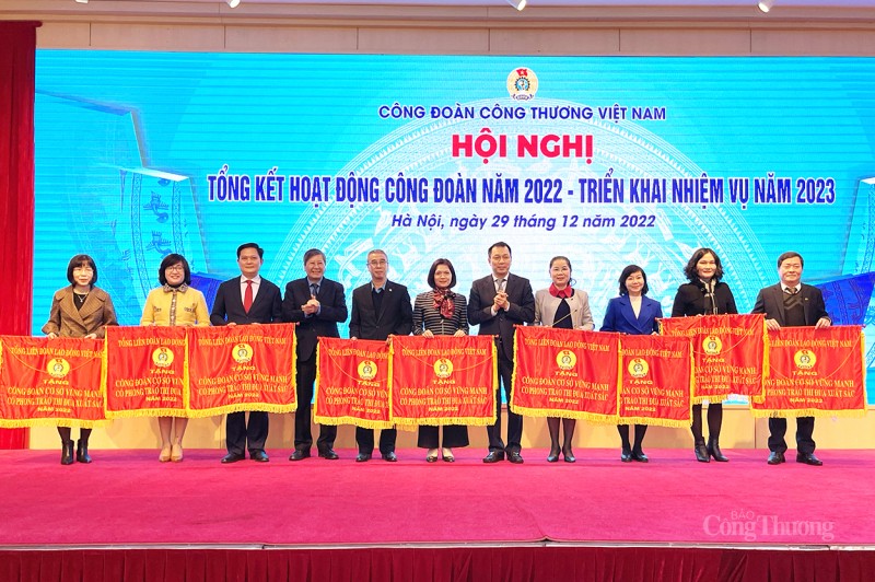 Công đoàn Công Thương Việt Nam: Tổng kết hoạt động công đoàn năm 2022, triển khai nhiệm vụ năm 2023