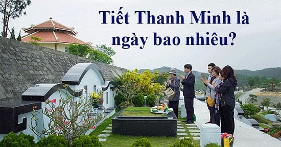 Tết Thanh minh năm 2023 là ngày nào? Nguồn gốc và ý nghĩa đặc biệt của Tết Thanh minh