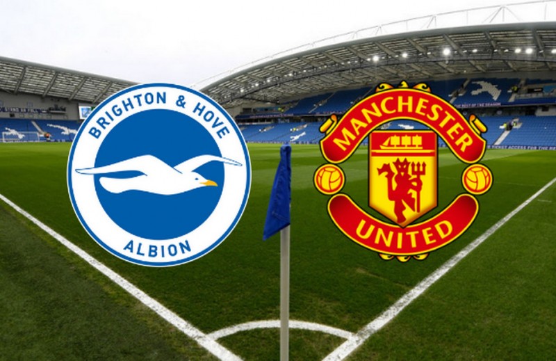 Nhận định bóng đá trận Brighton và Manchester United (22h30