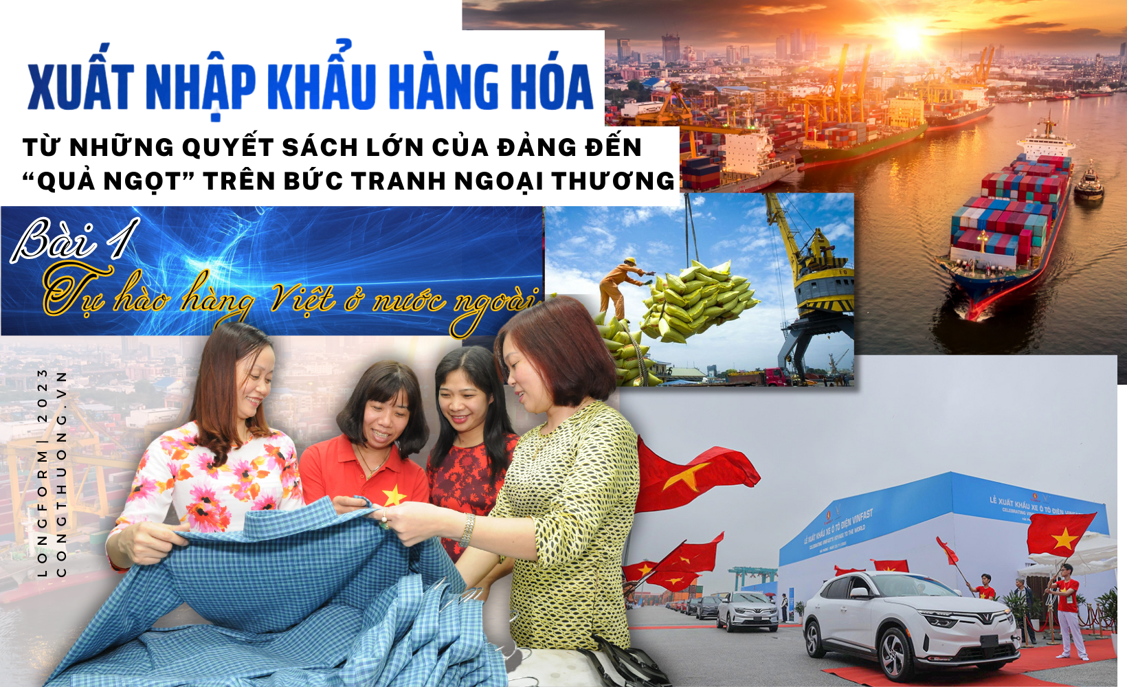 Longform | Bài 1: Tự hào hàng Việt ở nước ngoài