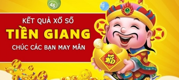 Kết quả xổ số Tiền Giang hôm nay