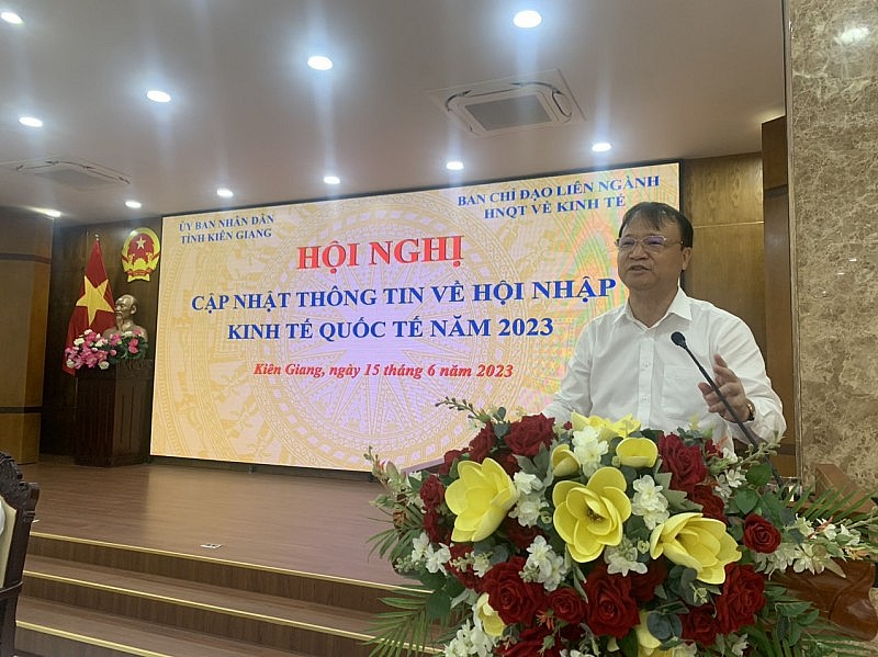 Hội nghị về Hội nhập kinh tế quốc tế 2023 cho cán bộ chủ chốt tỉnh Kiên Giang