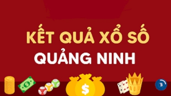 Kết quả xổ số Quảng Ninh hôm nay