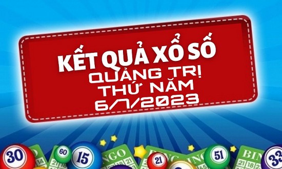 XSQT 6/7 - Kết quả xổ số Quảng Trị hôm nay ngày 6/7/2023 – KQXSQT Thứ Năm ngày 6 tháng 7