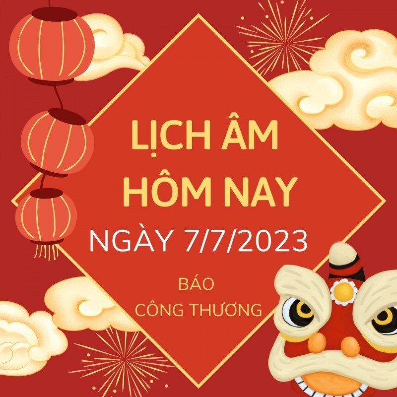 Lịch Âm Hôm Nay Ngày 7/7/2023, Âm Lịch Hôm Nay 7/7; Lịch Vạn Niên 7/7/2023;  Ngày Tốt Hôm Nay