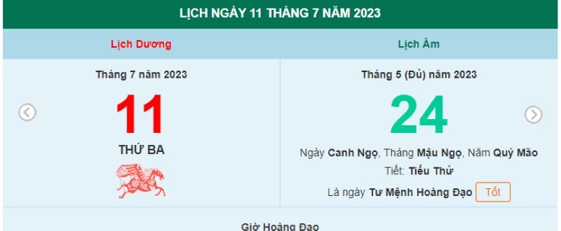 Lịch âm hôm nay ngày 11/7/2023, âm lịch hôm nay 11/7; lịch vạn niên 11/7/2023; ngày tốt hôm nay