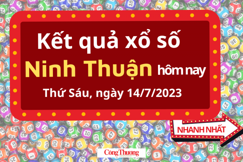 XSNT 14/7 - Kết quả xổ số Ninh Thuận hôm nay ngày 14/7/2023 – KQXSNT thứ Sáu ngày 14 tháng 7