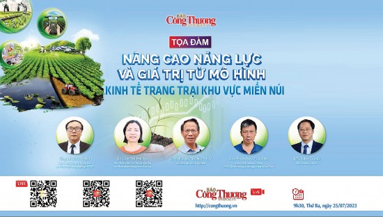 Tọa đàm “Nâng cao năng lực và giá trị  từ mô hình Kinh tế trang trại khu vực miền núi”