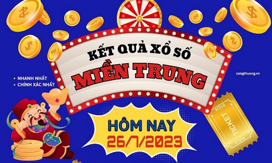 XSMT 26/7/2023| Trực tiếp Kết quả xổ số miền Trung hôm nay| SXMT| XSMTRUNG| XSMT thứ Tư