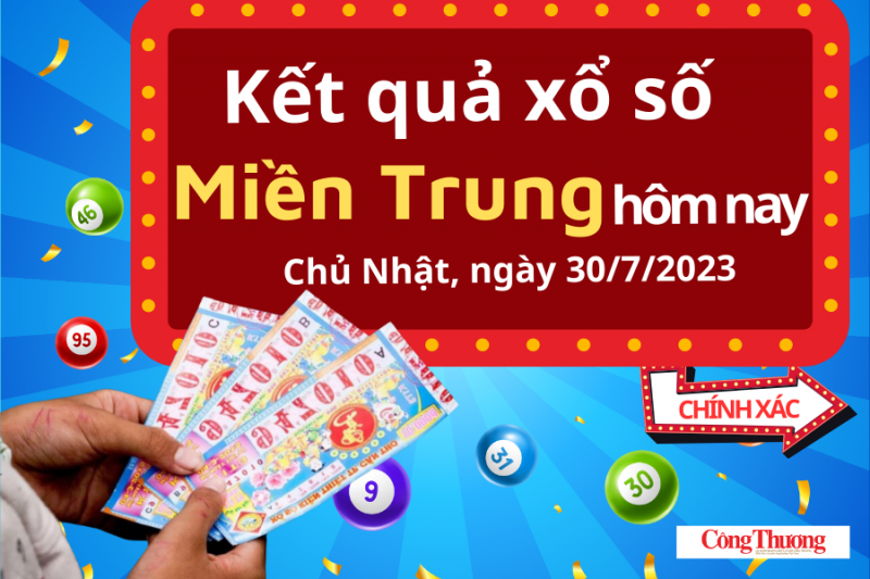 XSMT 30/7| KQXSMT 30/7/2023| Trực tiếp Kết quả Xổ số Miền Trung ngày 30 tháng 7| xổ số Miền Trung chủ nhật