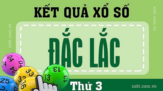 XSDLK 1/8| Kết quả xổ số Đắk Lắk hôm nay ngày 1/8/2023| KQXSDLK thứ Ba ngày 1 tháng 8