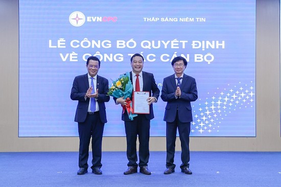 EVNCPC: Công bố quyết định bổ nhiệm Phó Tổng giám đốc