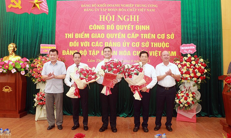 Thí điểm giao quyền với Đảng ủy cơ sở thuộc Đảng bộ Tập đoàn Hóa chất Việt Nam