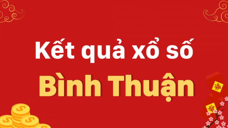 XSBTH 17/8| KQXSBTH 17/8/2023| Trực tiếp Kết quả Xổ số Bình Thuận ngày 17 tháng 8| xổ số Bình Thuận thứ Năm