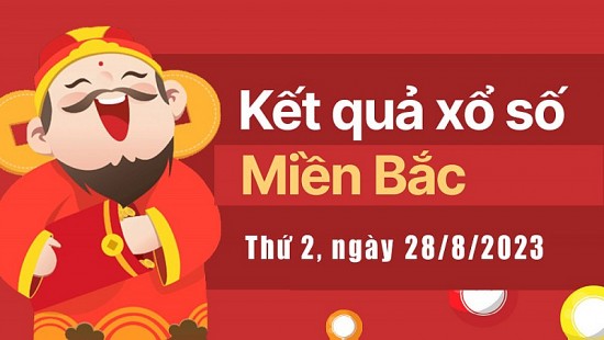 Kết quả Xổ số miền Bắc ngày 28/8/2023, KQXSMB ngày 28 tháng 8, XSMB 28/8, xổ số miền Bắc hôm nay