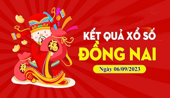 XSDN 20/9, Kết quả xổ số Đồng Nai hôm nay 20/9/2023, KQXSDN thứ Tư ngày 20 tháng 9