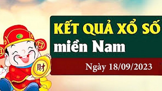 XSMN 18/9, Kết quả xổ số miền Nam hôm nay 18/9/2023, xổ số miền Nam ngày 18 tháng 9, trực tiếp XSMN 18/9