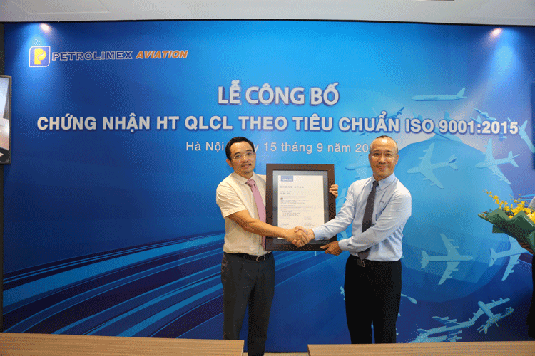 Petrolimex Aviation nhận Chứng nhận Hệ thống Quản lý chất lượng theo tiêu chuẩn ISO 9001:2015