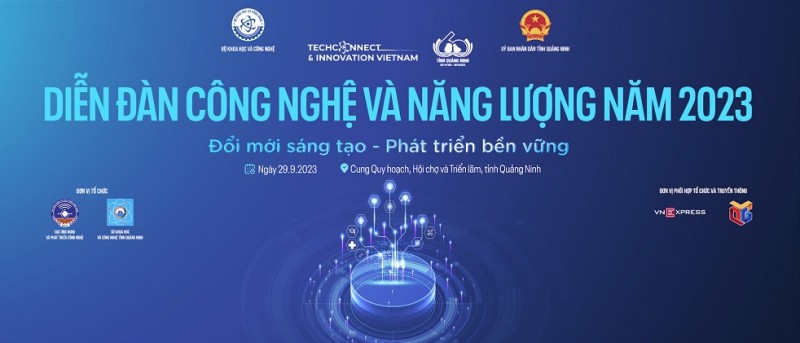 Diễn đàn Công nghệ và Năng lượng năm 2023 diễn ra tại Quảng Ninh