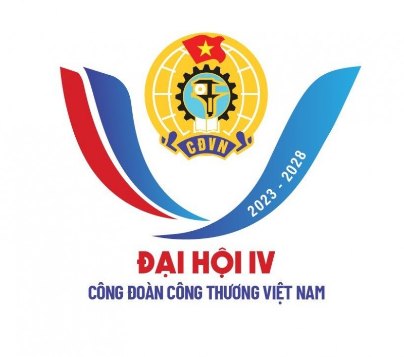 Công đoàn Công Thương Việt Nam sẵn sàng cho Đại hội lần thứ IV, nhiệm kỳ 2023 – 2028