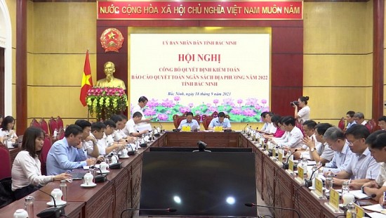 Công bố Quyết định kiểm toán báo cáo quyết toán ngân sách địa phương năm 2022 của tỉnh Bắc Ninh