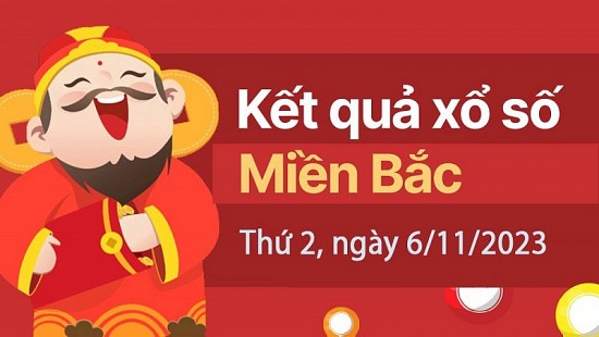 Kết quả Xổ số miền Bắc ngày 6/11/2023, KQXSMB ngày 6 tháng 11, XSMB 6/11, xổ số miền Bắc hôm nay