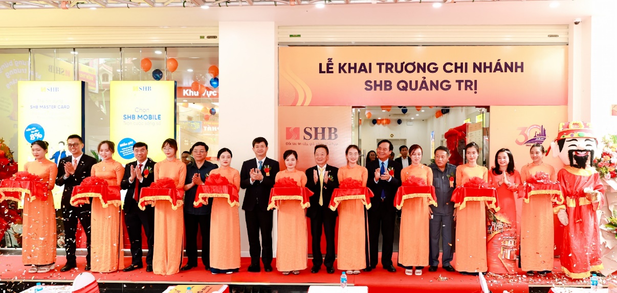 SHB khai trương chi nhánh Quảng Trị tiếp tục mở rộng mạng lưới vùng Bắc Trung Bộ