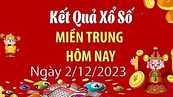 XSMT 2/12, Kết quả xổ số miền Trung hôm nay 2/12/2023, xổ số miền Trung ngày 2 tháng 12,trực tiếp XSMT 2/12