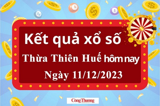 XSTTH 11/12, Kết quả xổ số Thừa Thiên Huế hôm nay 11/12/2023, KQXSTTH thứ Hai ngày 11 tháng 12