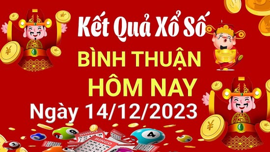 XSBTH 14/12, Kết quả xổ số Bình Thuận hôm nay 14/12/2023, KQXSBTH thứ Năm ngày 14 tháng 12