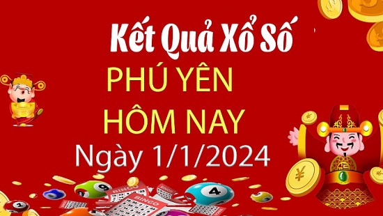 XSPY 1/1, Xem kết quả xổ số Phú Yên hôm nay 1/1/2024, xổ số Phú Yên ngày 1 tháng 1