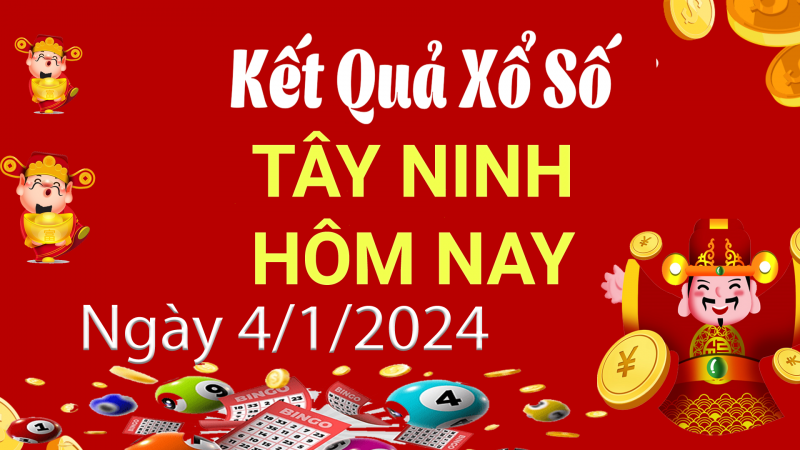 XSTN 4/1, Xem kết quả xổ số Tây Ninh hôm nay 4/1/2023, xổ số Tây Ninh ngày 4 tháng 1