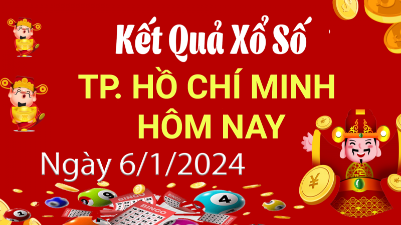 XSHCM 6/1, Kết quả xổ số TP.HCM hôm nay 6/1/2024, KQXSHCM thứ Bảy ngày 6 tháng 1