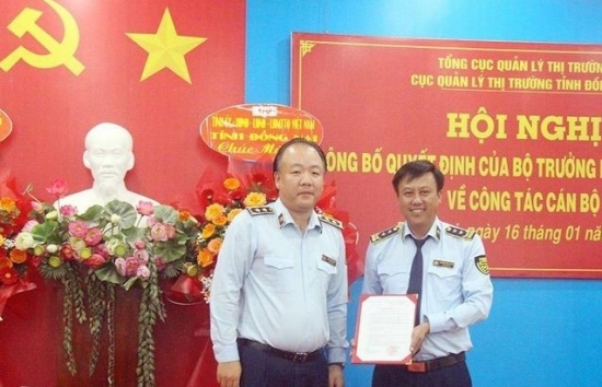 Đồng Nai: Ông Nguyễn Văn Phúc giữ chức Cục trưởng Cục Quản lý thị trường