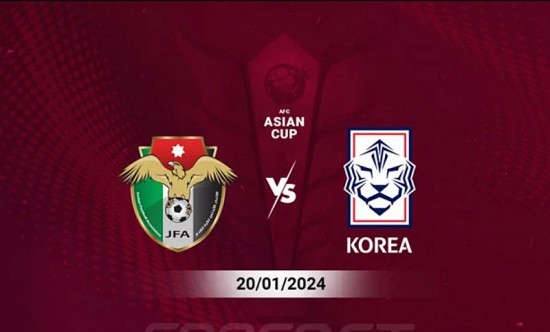 Nhận định bóng đá Jordan và Hàn Quốc (18h30 ngày 20/01), vòng bảng Asian Cup 2023