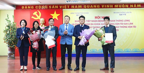 Từ 1/2/2024, Sở Y tế Hà Nội tiếp nhận 2 cơ sở y tế thuộc Bộ Giao thông Vận tải