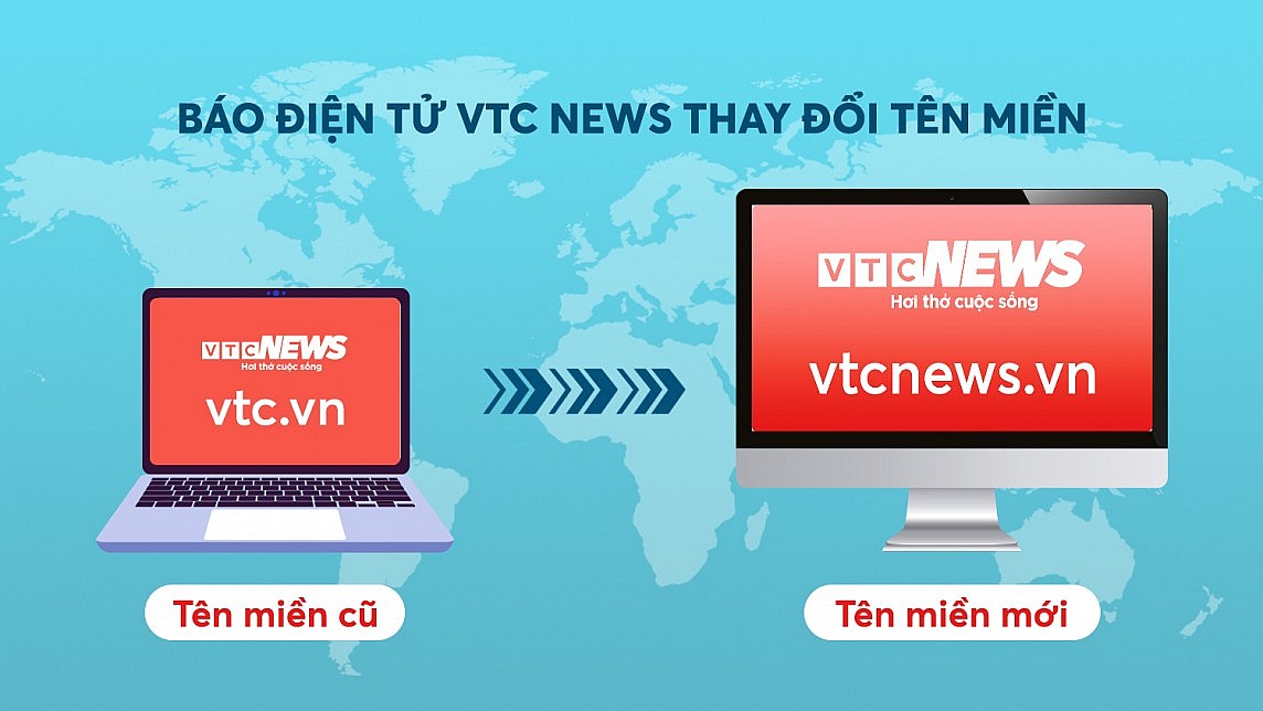 Báo điện tử VTC News đổi tên miền thành vtcnews.vn từ ngày 25/2/2024