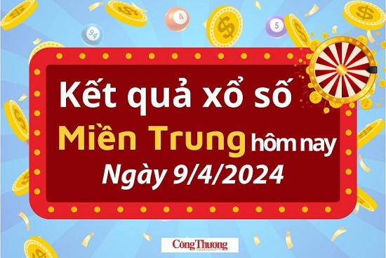 Kết quả Xổ số miền Trung ngày 9/4/2024, KQXSMT ngày 9 tháng 4, XSMT 9/4, xổ số miền Trung hôm nay