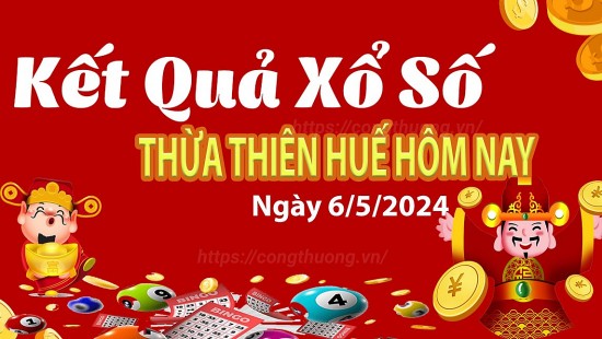 XSTTH 6/5, Kết quả xổ số Thừa Thiên Huế hôm nay 6/5/2024, KQXSTTH ngày 6 tháng 5