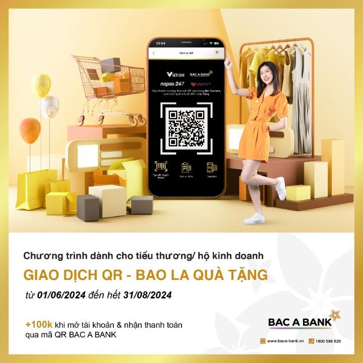 Giao dịch thuận tiện bằng QR code, khách hàng nhận thêm ưu đãi từ Bac A Bank