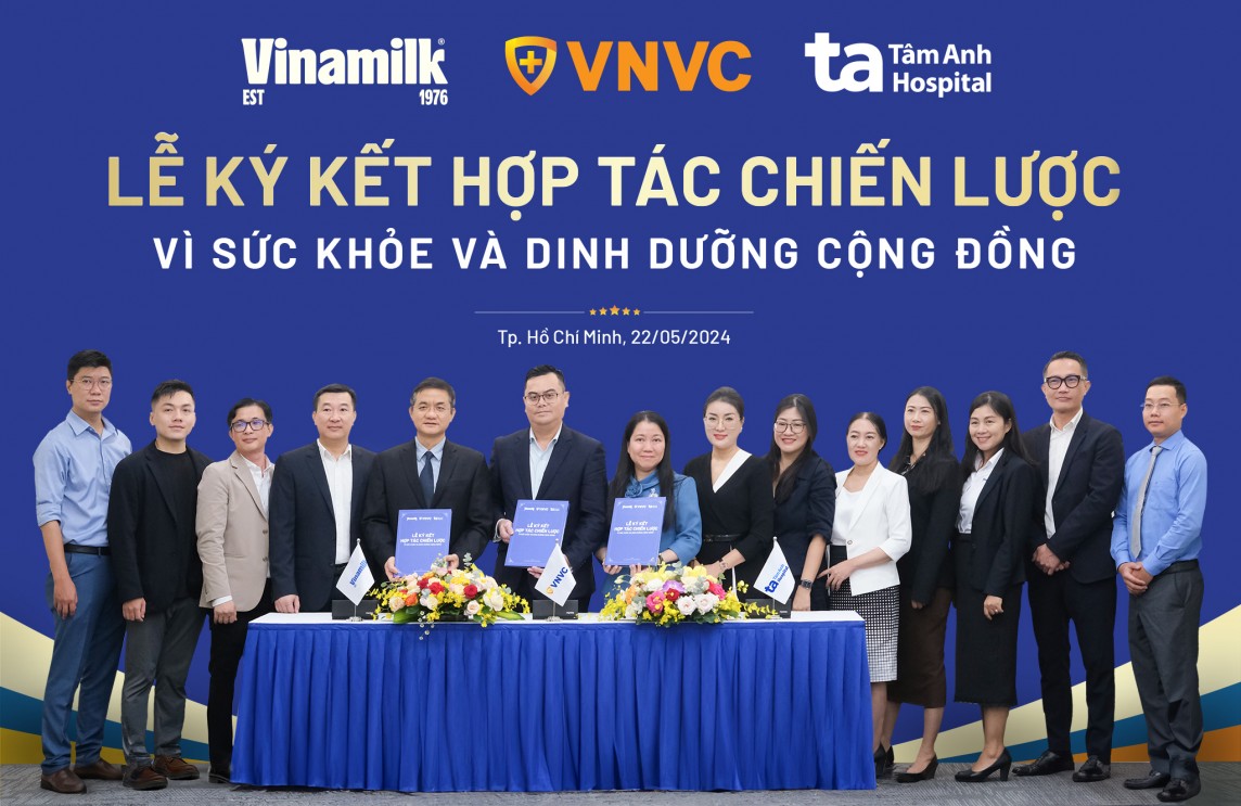Vinamilk hợp tác chiến lược cùng VNVC, Bệnh viện Tâm Anh để tăng cường chăm sóc sức khỏe cộng đồng