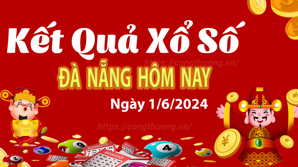 XSDNA 1/6, Xem kết quả xổ số Đà Nẵng hôm nay 1/6/2024, xổ số Đà Nẵng ngày 1 tháng 6