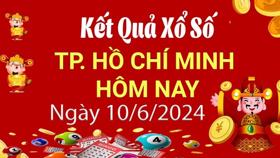 XSHCM 10/6, Xem kết quả xổ số TP.HCM hôm nay 10/6/2024, xổ số TP.HCM ngày 10 tháng 6