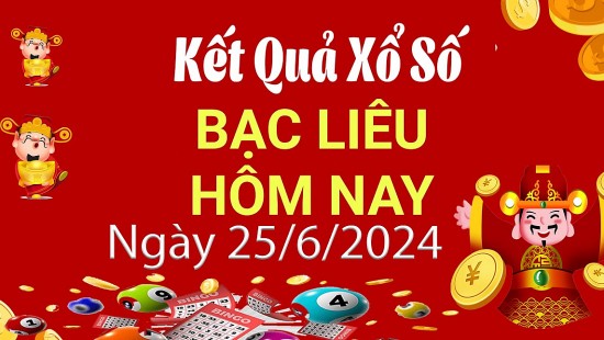 XSBL 25/6, Xem kết quả xổ số Bạc Liêu hôm nay 25/6/2024, xổ số Bạc Liêu ngày 25 tháng 6